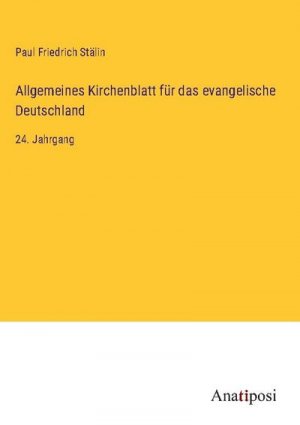 Allgemeines Kirchenblatt für das evangelische Deutschland