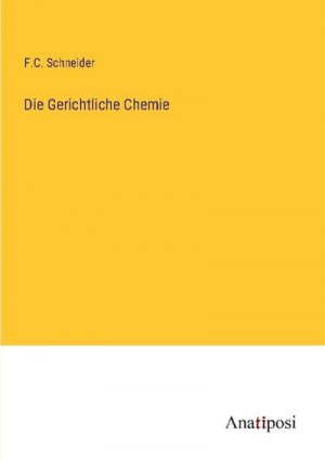 Die Gerichtliche Chemie