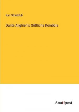 Dante Alighieri's Göttliche Komödie