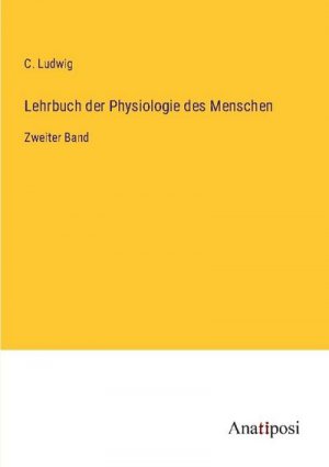 Lehrbuch der Physiologie des Menschen