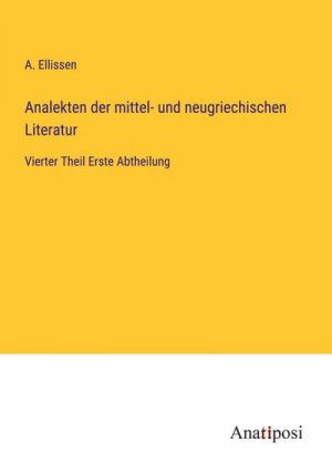 Analekten der mittel- und neugriechischen Literatur