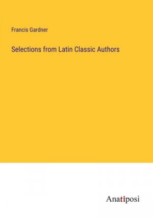 Selections from Latin Classic Authors