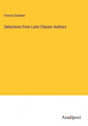Selections from Latin Classic Authors