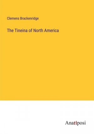 The Tineina of North America