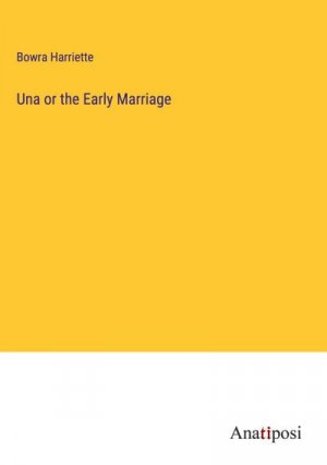 Una or the Early Marriage