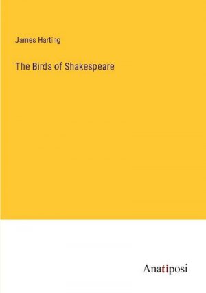 neues Buch – James Harting – The Birds of Shakespeare