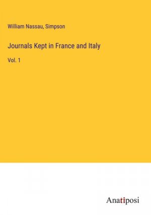 Journals Kept in France and Italy