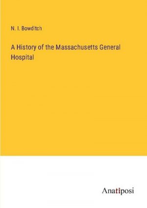 A History of the Massachusetts General Hospital