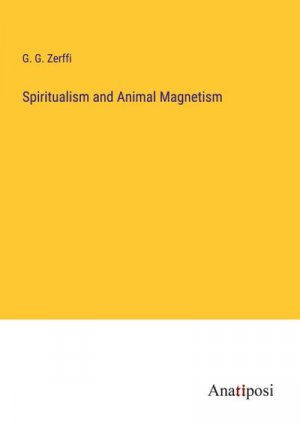 Spiritualism and Animal Magnetism