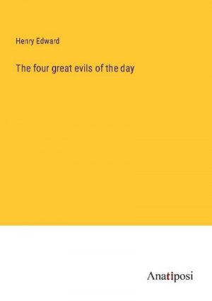 The four great evils of the day