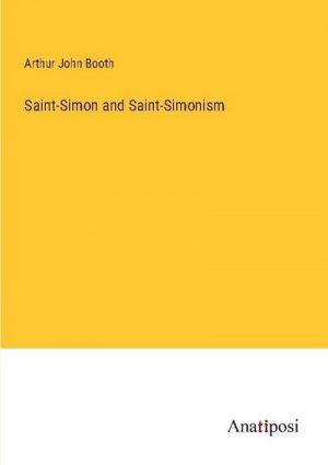 Saint-Simon and Saint-Simonism