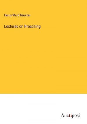 Lectures on Preaching