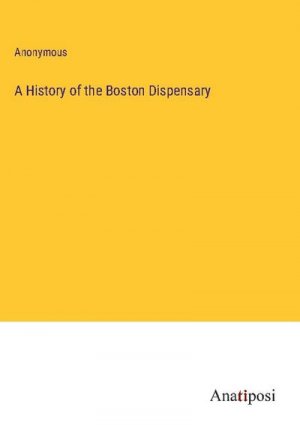 A History of the Boston Dispensary