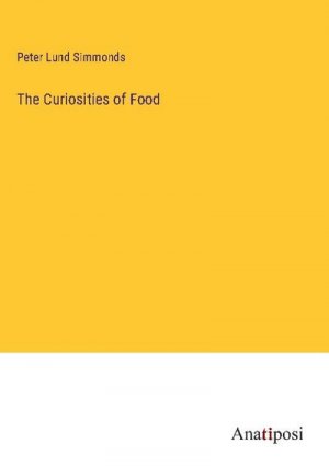 The Curiosities of Food