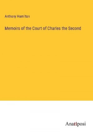 Memoirs of the Court of Charles the Second