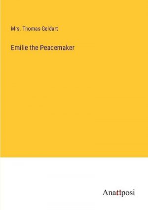 Emilie the Peacemaker