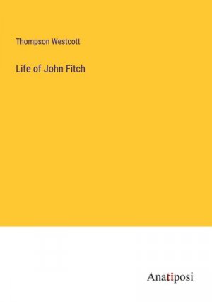 Life of John Fitch