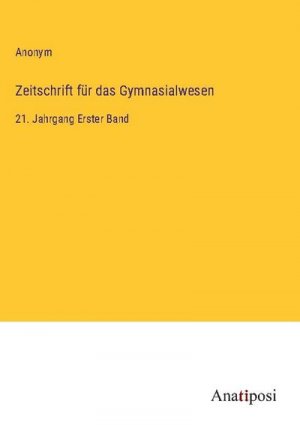 Zeitschrift für das Gymnasialwesen