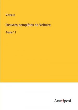 Oeuvres complètes de Voltaire