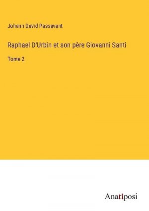 Raphael D'Urbin et son père Giovanni Santi