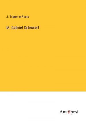 M. Gabriel Delessert