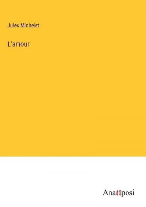 neues Buch – Jules Michelet – L'amour