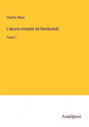 L'¿uvre complet de Rembrandt