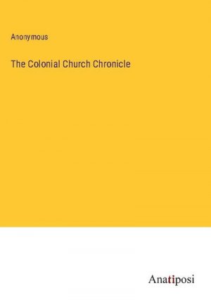 The Colonial Church Chronicle