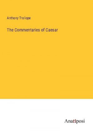 The Commentaries of Caesar