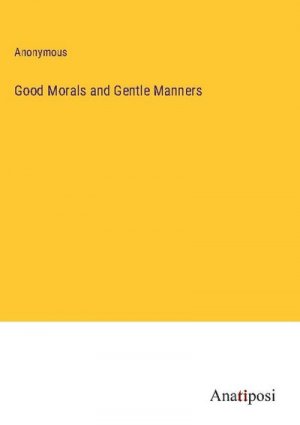 Good Morals and Gentle Manners