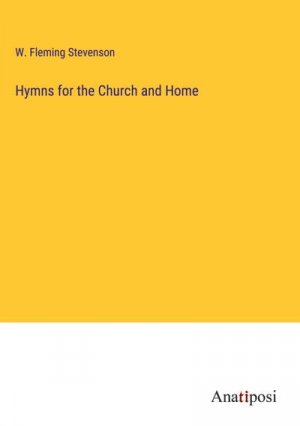 Hymns for the Church and Home