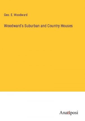 Woodward's Suburban and Country Houses