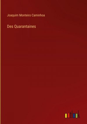 Des Quarantaines