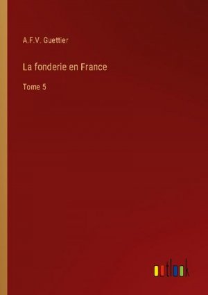 La fonderie en France