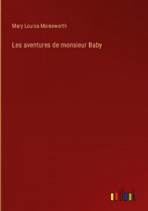 Les aventures de monsieur Baby