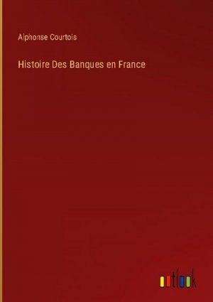 Histoire Des Banques en France