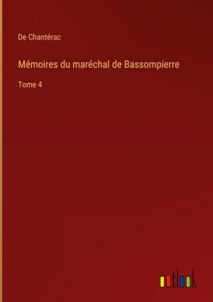 Mémoires du maréchal de Bassompierre