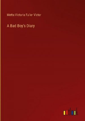 A Bad Boy's Diary