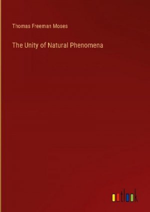 The Unity of Natural Phenomena