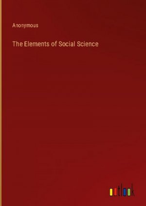 The Elements of Social Science