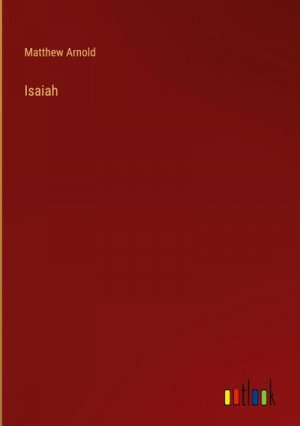 neues Buch – Matthew Arnold – Isaiah