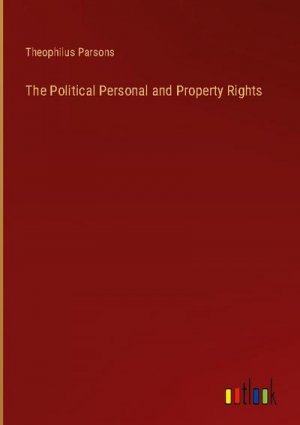 The Political Personal and Property Rights