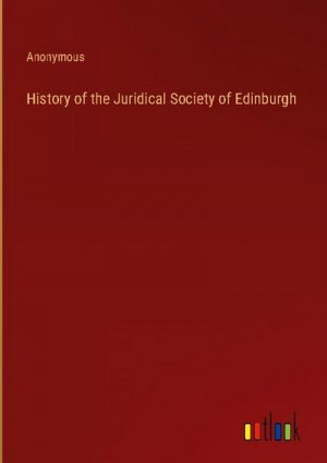 History of the Juridical Society of Edinburgh