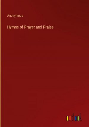 Hymns of Prayer and Praise