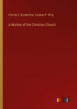 A History of the Christian Church