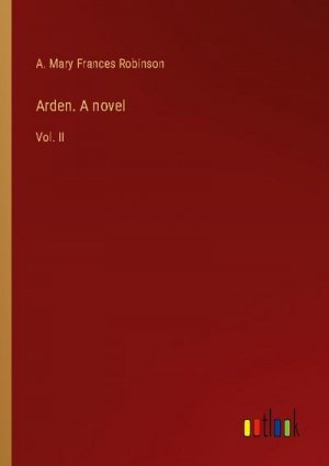 Arden. A novel