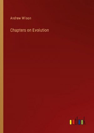 Chapters on Evolution