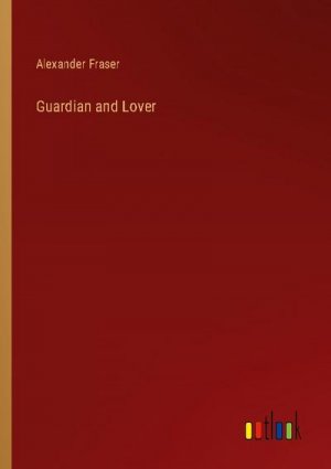 Guardian and Lover