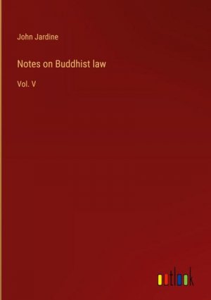 Notes on Buddhist law