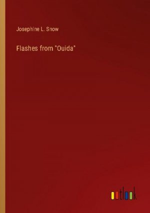 Flashes from "Ouida"